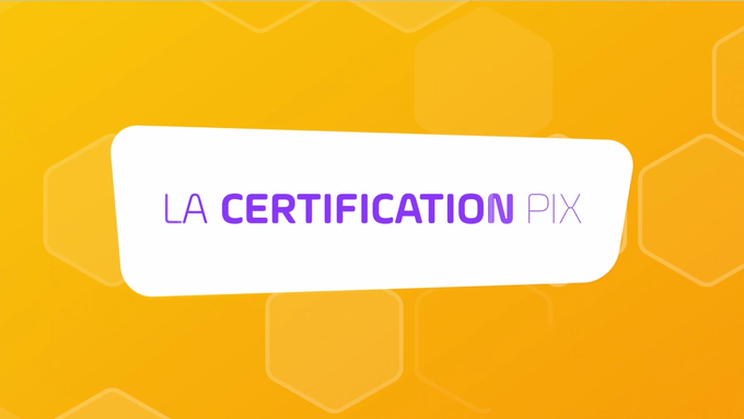 La certification PIX.png